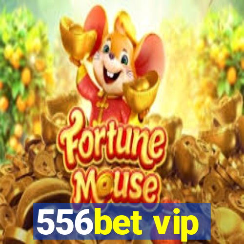 556bet vip